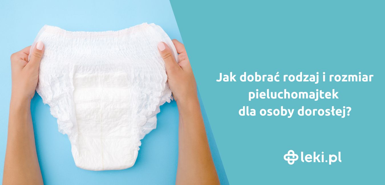 pieluchomajtki jak dobrać rozmiar