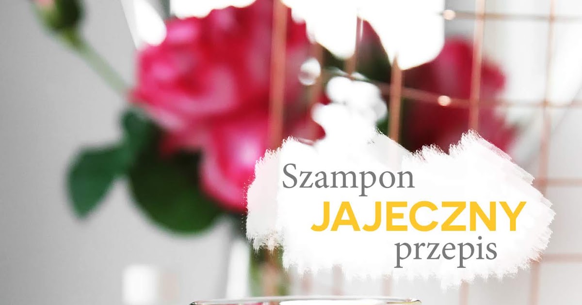 przepis na lekki beton przepis szampon jajko