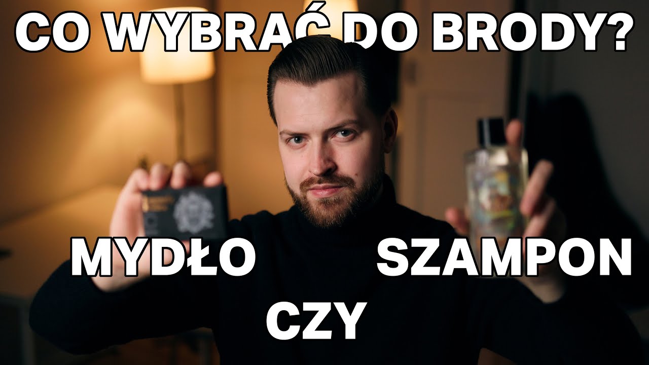 mydło do beody czy szampon