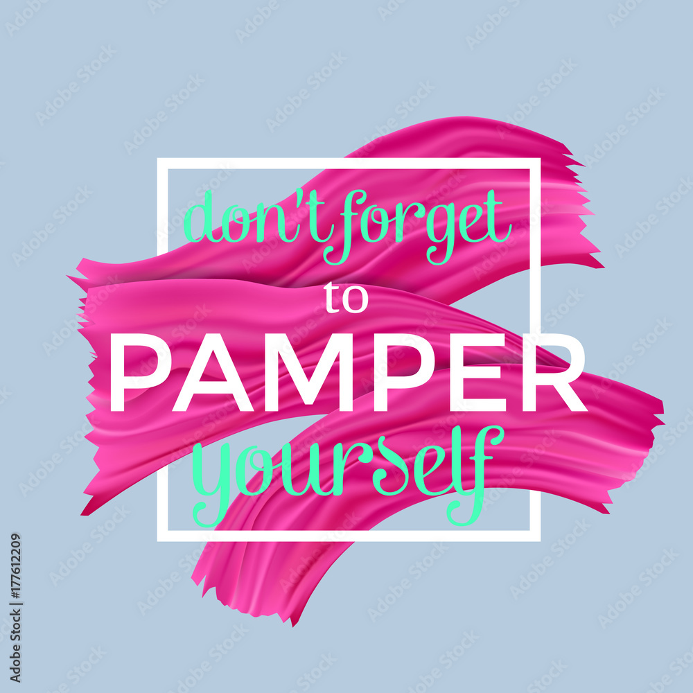 dont pamper