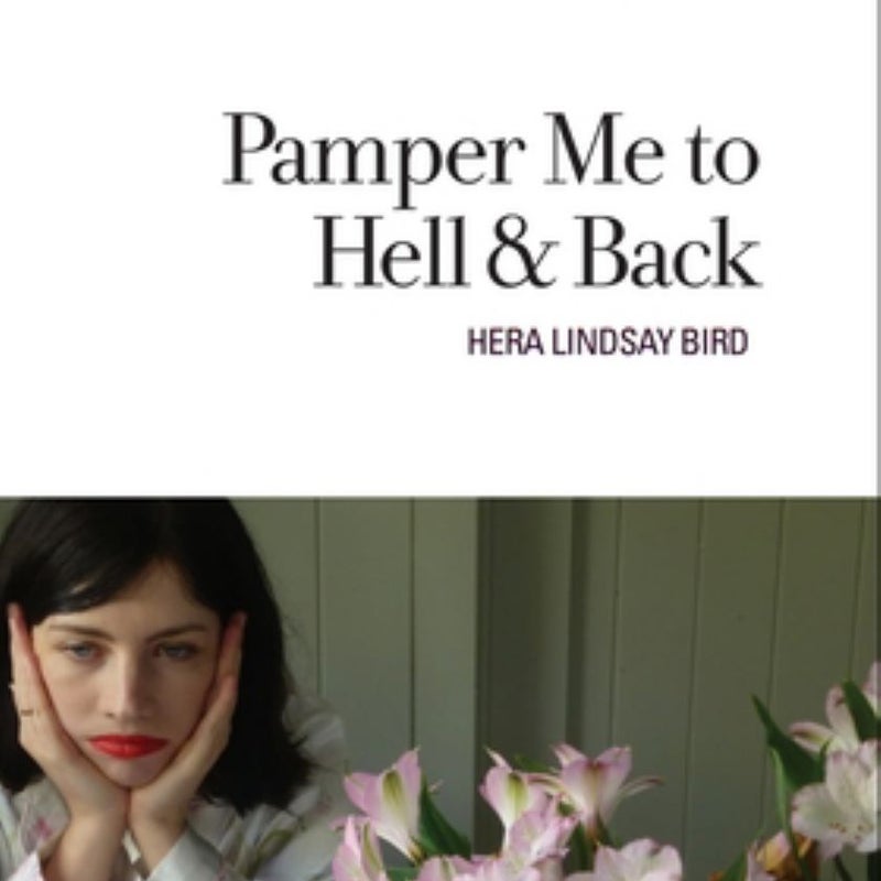 pamper me to hell and back