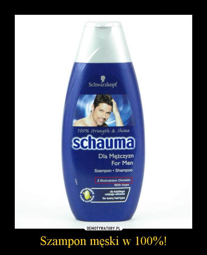szampon dla mężczyzn demotywator